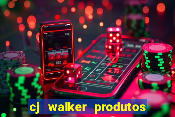 cj walker produtos onde comprar